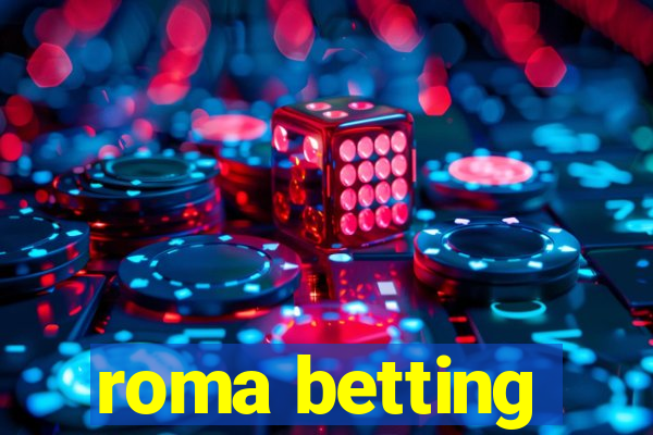 roma betting