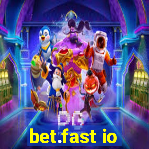 bet.fast io