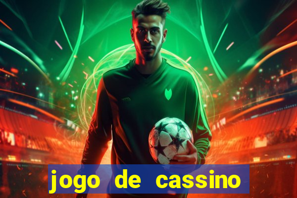 jogo de cassino deposito de 1 real