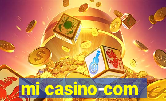 mi casino-com