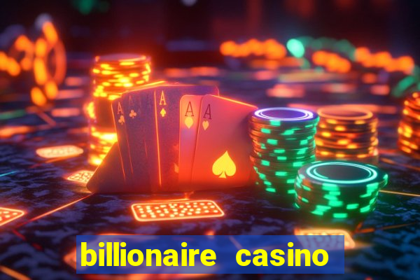 billionaire casino free chip