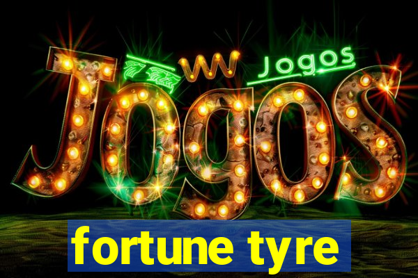 fortune tyre