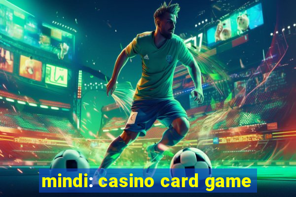 mindi: casino card game