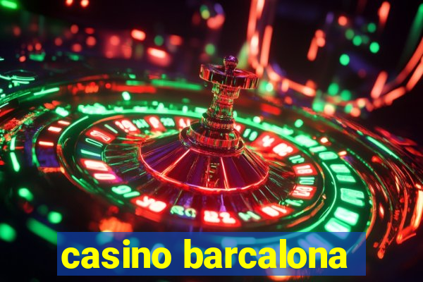 casino barcalona