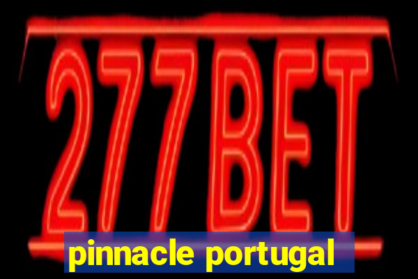 pinnacle portugal