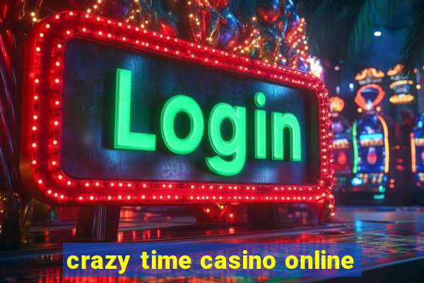 crazy time casino online