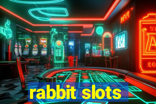 rabbit slots