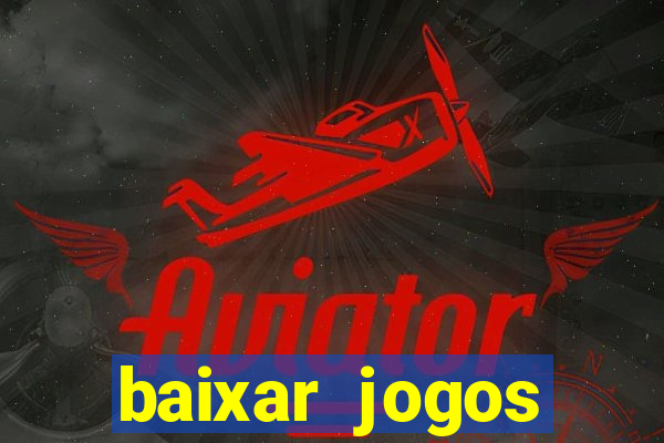 baixar jogos torrent xbox 360