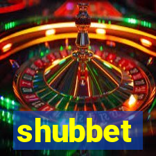 shubbet