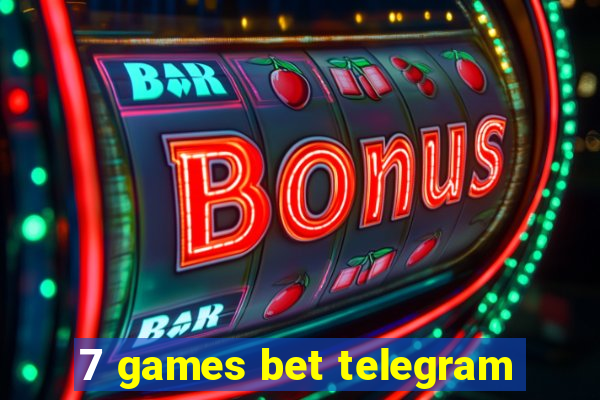 7 games bet telegram