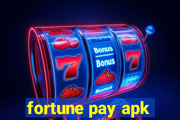 fortune pay apk