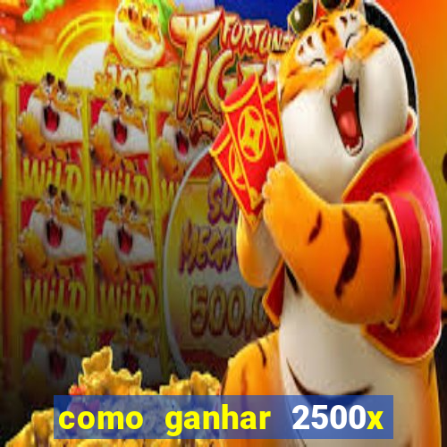 como ganhar 2500x no fortune tiger