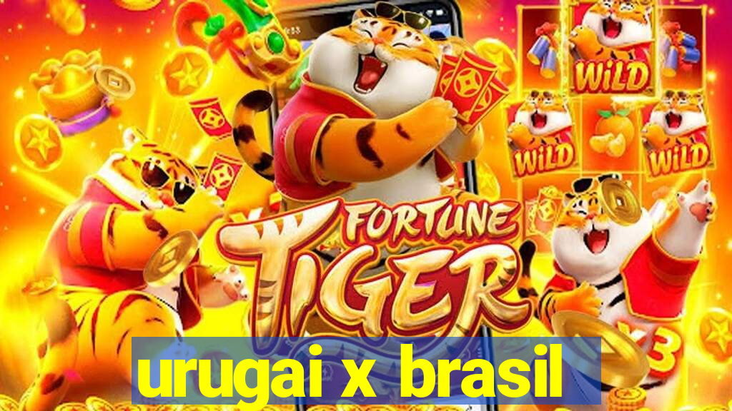 urugai x brasil