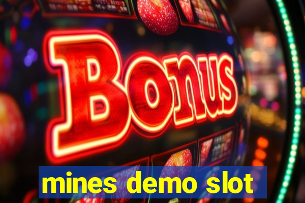 mines demo slot