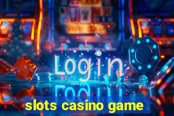 slots casino game