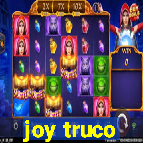 joy truco