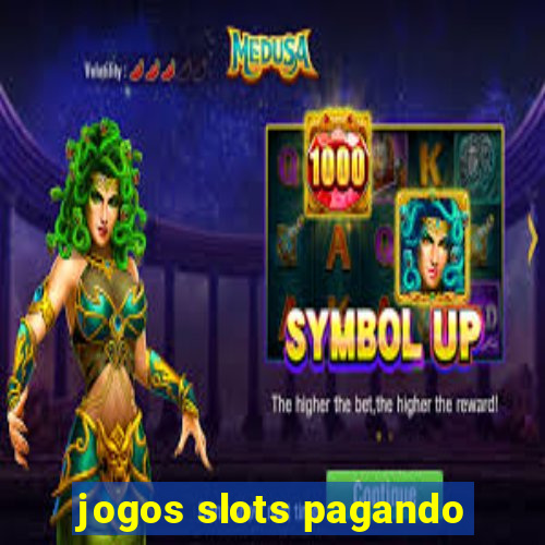 jogos slots pagando