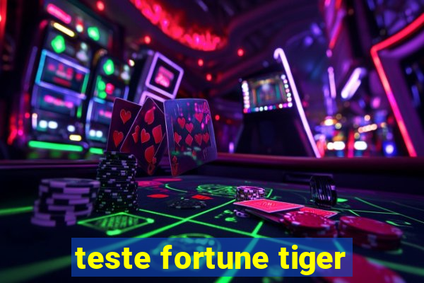 teste fortune tiger