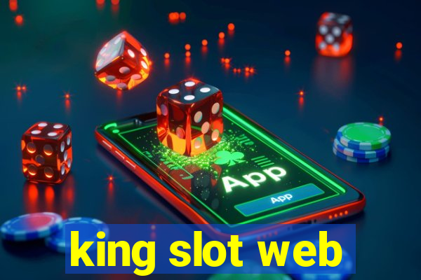 king slot web