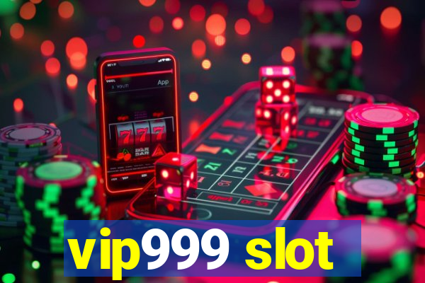 vip999 slot