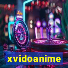 xvidoanime