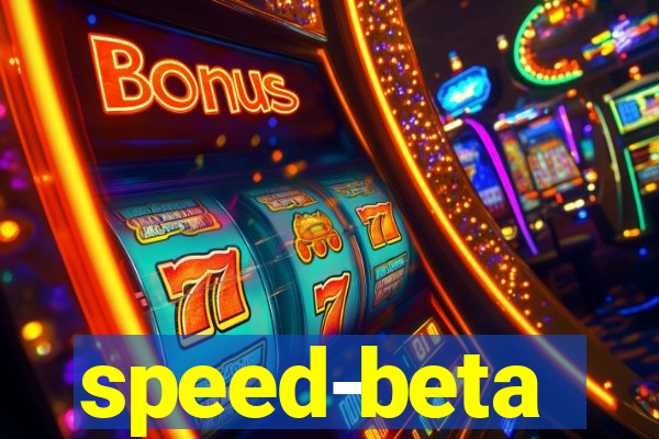 speed-beta