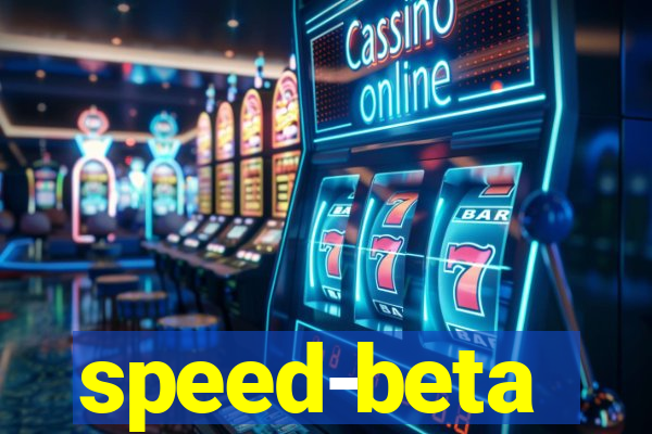 speed-beta