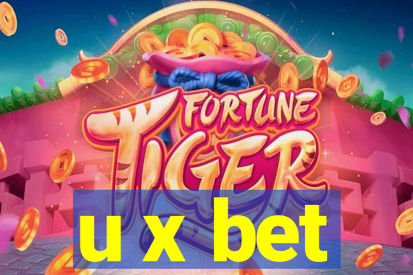 u x bet