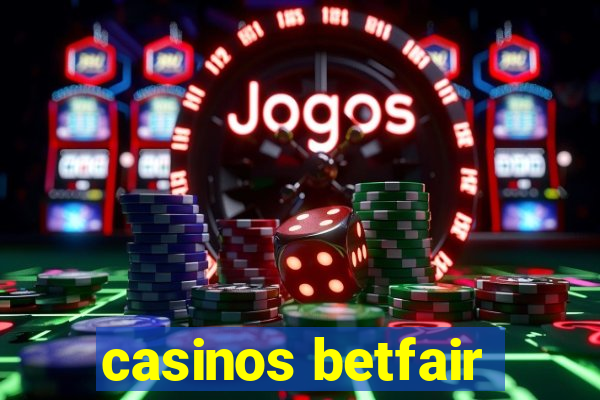 casinos betfair