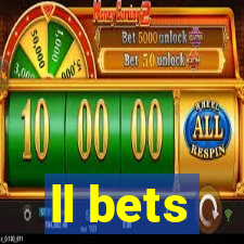 ll bets