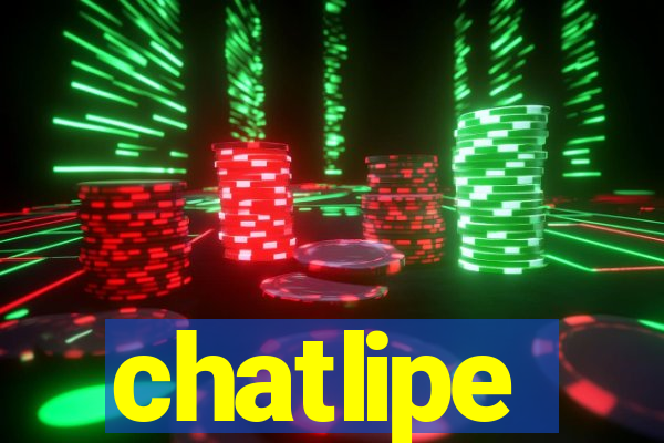 chatlipe