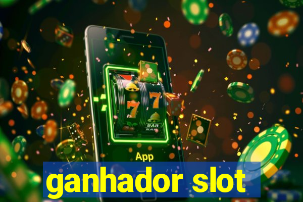 ganhador slot