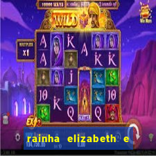 rainha elizabeth e sua irm茫