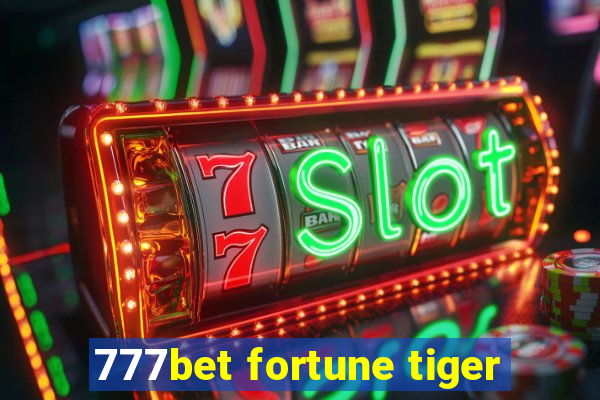 777bet fortune tiger