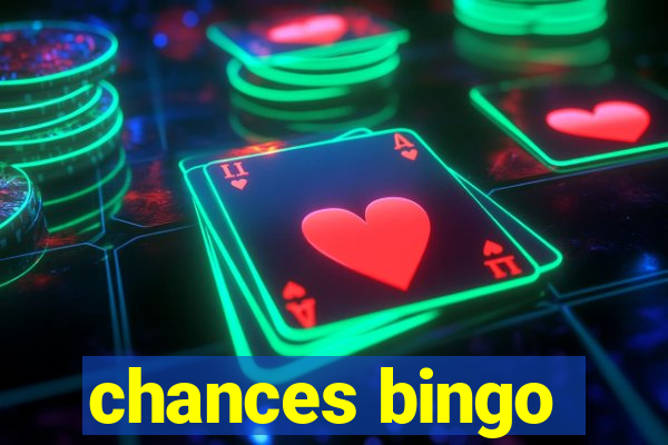 chances bingo