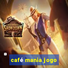 café mania jogo