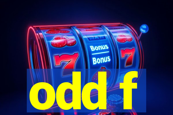 odd f