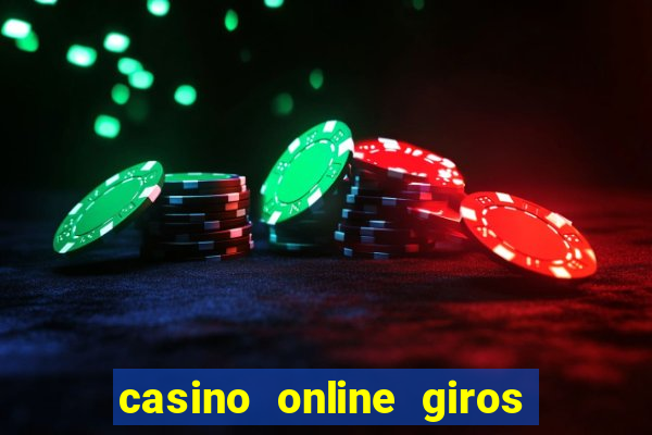 casino online giros gratis sin depósito