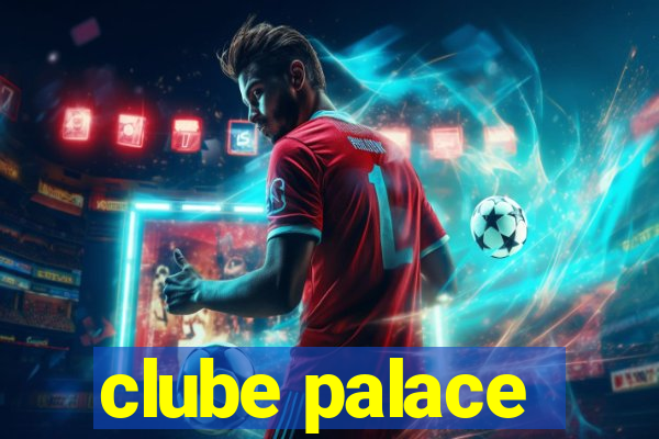 clube palace