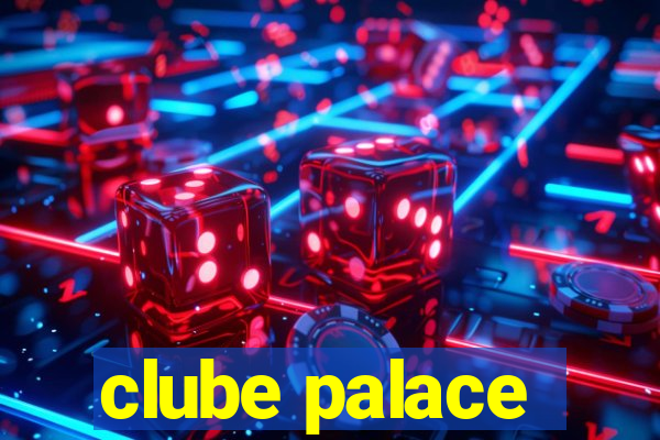 clube palace