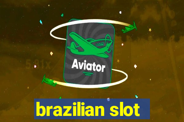 brazilian slot