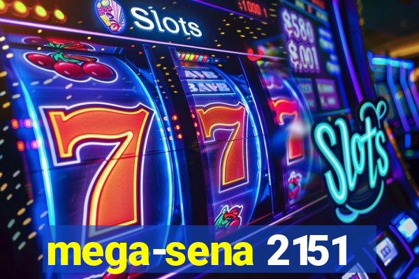 mega-sena 2151