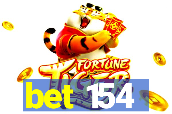 bet 154