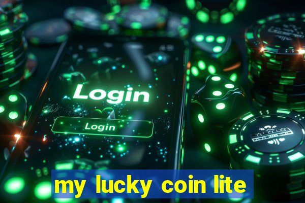 my lucky coin lite