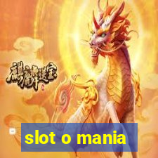 slot o mania