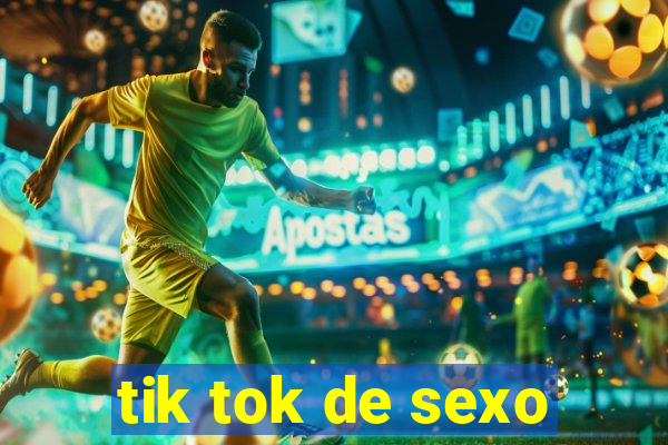 tik tok de sexo