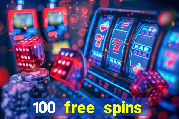 100 free spins online casino