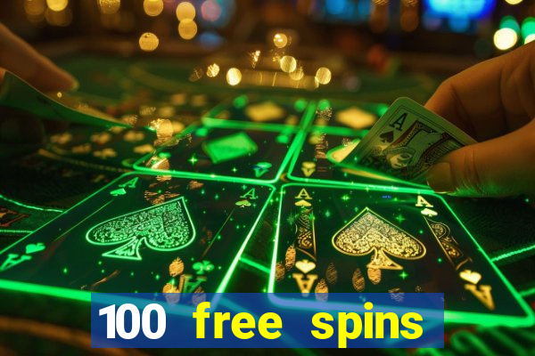 100 free spins online casino