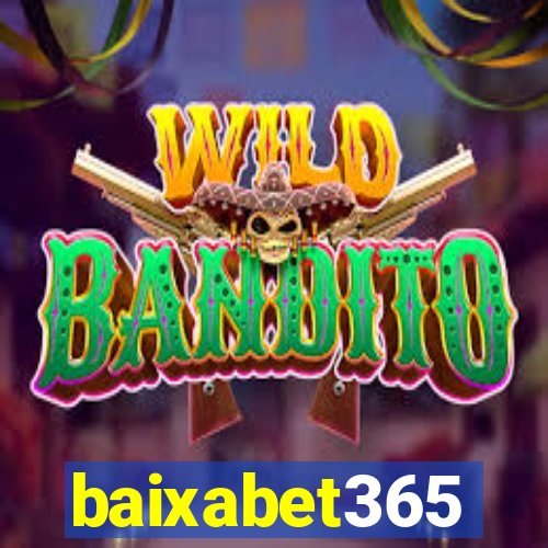 baixabet365