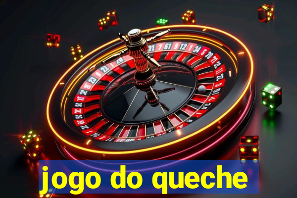 jogo do queche